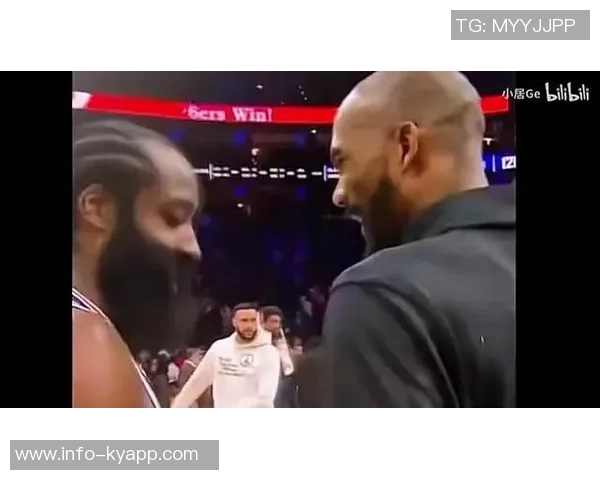 尼德豪泽回忆与哈登卡佩拉的成长经历期待从登哥身上汲取更多篮球智慧